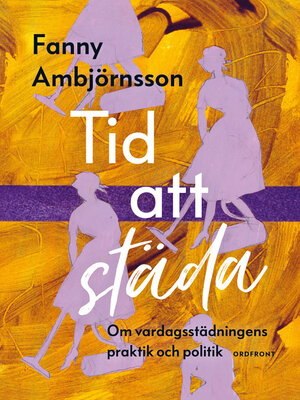 cover image of Tid att städa